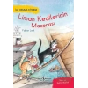 Liman Kedilerinin Macerası – İlk Okuma Kitabım