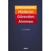 Limited Şirketlerde Müdürün Görevden Alınması