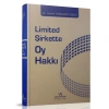 LİMİTED ŞİRKETTE OY HAKKI 2021 H. DOĞRUSÖZ KOŞUT