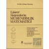 Lineer Sistemlerin Mühendislik Matematiği