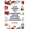 Lojistik Performans Endeksi İle Ekonomik Özgürlük Endeksinin Küresel Ticareti Kolaylaştırmaya Etkisinin İncelenmesi