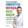 Longevity ile Her Yaşta Kalıcı Gençlik