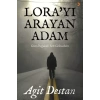 Lora’yı Arayan Adam