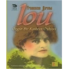 Lou: Özgür Bir Kadının Öyküsü