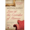 Love at the Corridor  of Mirrors