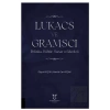 Lukacs ve Gramscı