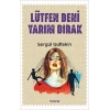 Lütfen Beni Yarım Bırak