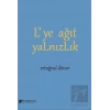 L’ye Ağıt Yalnızlık