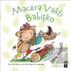 Macera Vakti Babişko