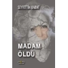 Madam Öldü