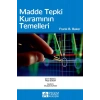 Madde Tepki Kuramının Temelleri