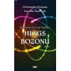 Maddenin En Son Yapıtaşı Higgs Bozonu