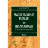 Maddi Tazminat Esasları ve Hesaplanması (En Son Gelişmeler ve İçtihatlarla Birlikte)