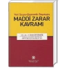 MADDİ ZARAR KAVRAMI/E.BÜYÜKSAĞİŞ/2007