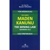 MADEN KANUNU MİNİNG LAW M.TOPALOĞLU 2023