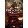 Mafya Kıskacında Vurgun