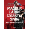 Mağdurların Coğrafyasında