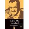 Mağrur Öfke: Necip Fazıl