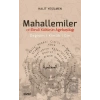 Mahallemiler ve Ebruli Kültürün Ağırbaşlılığı