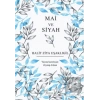 Mai ve Siyah