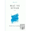 Mai ve Siyah