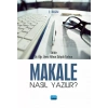 Makale Nasıl Yazılır