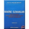 Makine Elemanları 3 / Prof. Dr. Mustafa Akkurt
