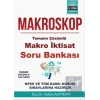 Makroskop-Tamamı Çözümlü Makro İktisat Soru Bankası