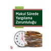 Makul Sürede Yargılama Zorunluluğu
