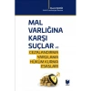 Mal Varlığına Karşı Suçlar ve Cezalandırma - Yargılama Hüküm Kurma Esasları