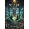 Malakit Taşının Gizemi Yazar: Sevcan Ekmekci & Elisa Ekmekci