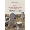 Malatya Sancaktar Mezarlığındaki Osmanlı Dönemi Mezar Taşları