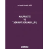 Malpraktis ve Tazminat Sorumluluğu