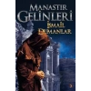 Manastır Gelinleri