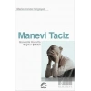 Manevi Taciz: Gündelik Hayatta Sapkın Şiddet