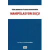 Manipülasyon Suçu