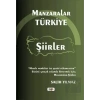 Manzaralar Türkiye - Şiirler
