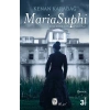 Maria Suphi: Bir Direniş Öyküsü