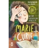Marie Curie - Haydi Kurtaralım Dünyayı 1