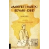 Marifet-i Musiki Edvarı - 1385?