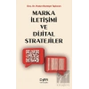 Marka İletişimi ve Dijital Stratejiler