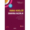 Marka Vekilliği Sınavına Hazırlık –Yeni Sınav Sistemine Göre–