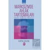 Marksizmde Ahlak Tartışmaları: Adalet, Özgürlük, Mutluluk