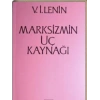 Marksizmin Üç Kaynağı