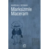 Marksizmle Maceram
