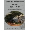 Marmara Sahillerinde Gezinti 1906-1907