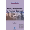 Marx, Marjinalizm ve Modern Sosyoloji