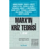Marx’ın Kriz Teorisi 1. Kitap