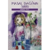 Masal Dağının Sırrı
