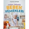 Masal Tadında Bebek Yemekleri (Ciltli)